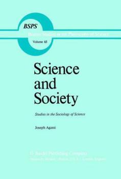 Paperback Science and Society: Studies in the Sociology of Science Book