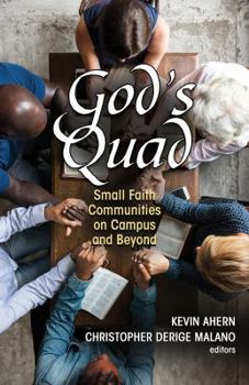 Paperback God's Quad: Small Faith Communities on Campus and Beyond Book