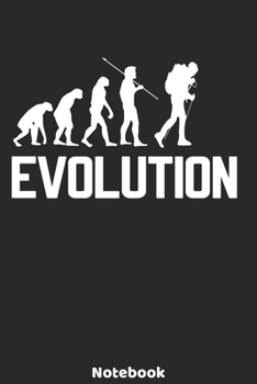 Evolution Notebook: Hiking Evolution Design - 120 ruled Pages 6'x9'. Journal for Player, Referees and Coaches. Writing Book for your training, your ... Fans and Lovers for Christmas or Birthdays.