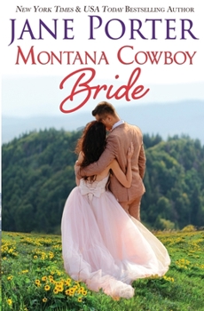 Montana Cowboy Bride - Book #6 of the Wyatt Brothers of Montana