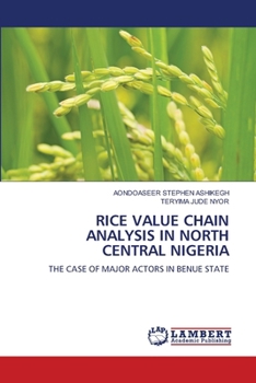 Paperback Rice Value Chain Analysis in North Central Nigeria Book