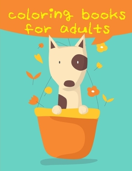 Coloring Books For Adults: Super Cute Kawaii Coloring Books
