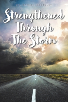 Paperback Strengthened through the Storm Book