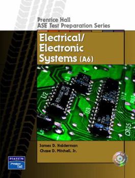Paperback Prentice Hall ASE Test Preparation Series: Electrical and Electronic Systems (A-6) Book