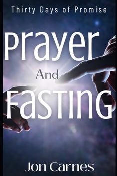 Paperback Thirty Days of Promise: A Fasting and Prayer Devotional Book