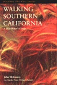 Paperback Walking Southern California: A Day Hikers Guide (Walking the West) Book