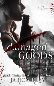 Paperback Damaged Goods: A Why Choose Dark Mafia Romance Book