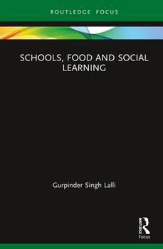 Hardcover Schools, Food and Social Learning Book