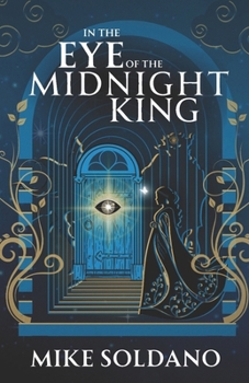 Paperback In the Eye of the Midnight King Book