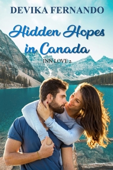 Paperback Hidden Hopes: A Bed & Breakfast Romance set in Canada Book