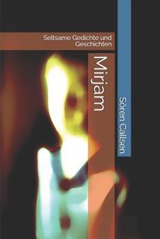 Paperback Mirjam: Seltsame Gedichte Und Geschichten [German] Book