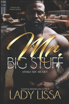 Paperback Mr. Big Stuff Stole My Heart Book
