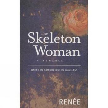 Paperback The Skeleton Woman: A Romance Book