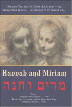 Hannah and Miriam