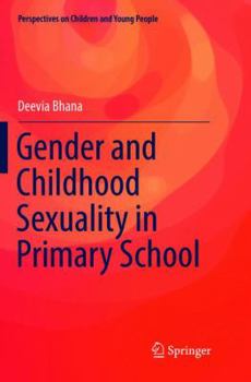 Paperback Gender and Childhood Sexuality in Primary School Book