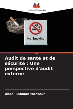 Paperback Audit de santé et de sécurité: Une perspective d'audit externe [French] Book