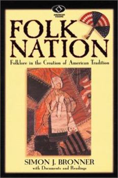 Paperback Folk Nation: Folklore in the Creation of American Tradition Book