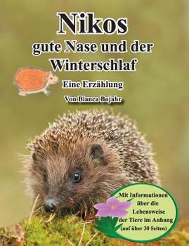 Paperback Nikos gute Nase und der Winterschlaf [German] Book