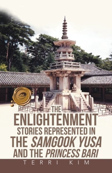 Paperback The Enlightenment Stories Represented in the Samgook Yusa and the Princess Bari Book