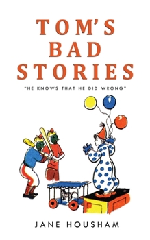 Paperback Tom's Bad Stories Book