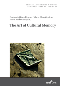 Hardcover The Art of Cultural Memory Book