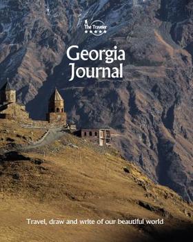 Paperback Georgia Journal: Travel and Write of Our Beautiful World Book