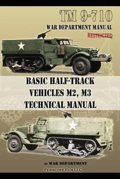 Paperback Basic Half-Track Vehicles M2, M3 Technical Manual Book