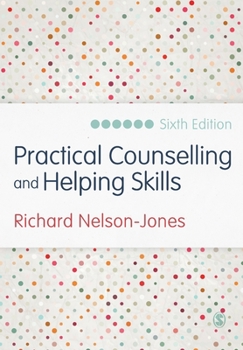 Paperback Practical Counselling and Helping Skills: Text and Activities for the Lifeskills Counselling Model Book