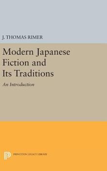 Hardcover Modern Japanese Fiction and Its Traditions: An Introduction Book