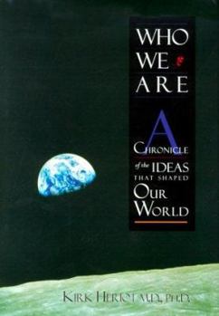 Hardcover Who We Are: A Chronicle of the Ideas That Shaped Our World Book