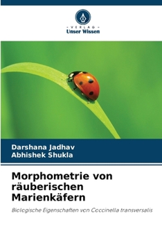 Paperback Morphometrie von räuberischen Marienkäfern [German] Book