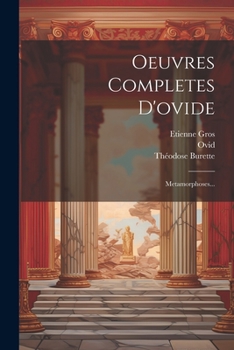 Paperback Oeuvres Completes D'ovide: Metamorphoses... [French] Book