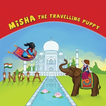 Paperback Misha the Travelling Puppy India: India Book