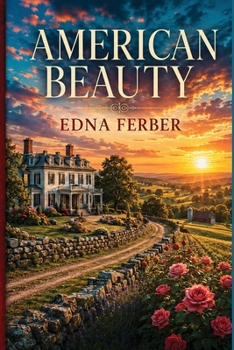 American Beauty: An Impact Book