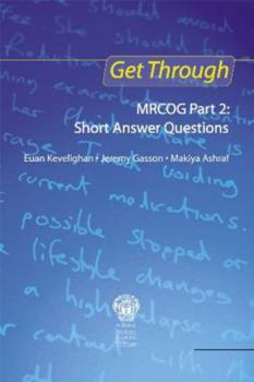 Paperback Get Through Mrcog Part 2: Short Answer Questions Book