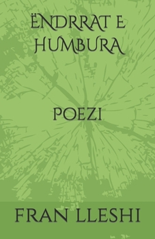 Paperback Ëndrrat E Humbura: Endrrat e humbura [Eastern Frisian] Book