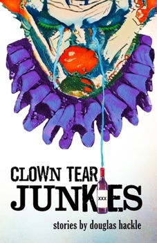 Paperback Clown Tear Junkies Book