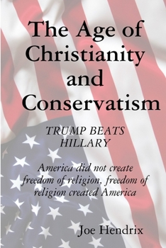 Paperback The Age of Christianity and Conservatism Book