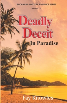 Paperback Deadly Deceit In Paradise Book