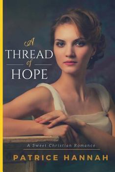 Paperback A Thread of Hope Book