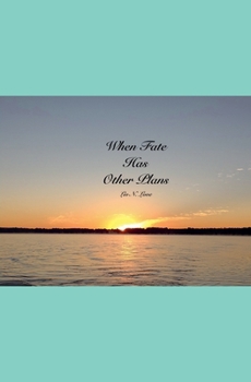 Paperback When Fate Has Other Plans Book
