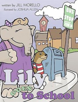 Paperback Lily Goes to School Book