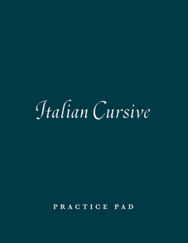 Paperback Italian Cursive Practice Pad: Calligraphy Writing Paper - Slant Angle Lined Guide Practice Sheets Book