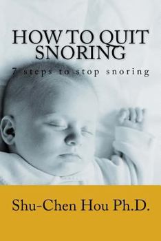 Paperback How to quit snoring: 7 steps to stop snoring Book
