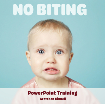 CD-ROM No Biting PowerPoint Training Book