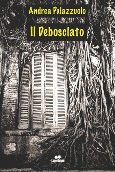 Paperback Il Debosciato [Italian] Book