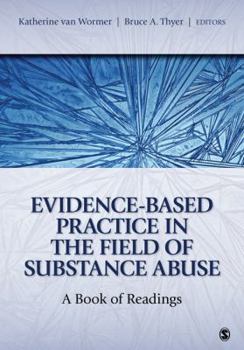 Paperback Evidence-Based Practice in the Field of Substance Abuse: A Book of Readings Book