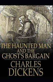 Paperback The Haunted Man and the Ghost's Bargain Illustrated Book