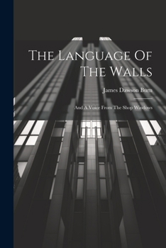 Paperback The Language Of The Walls: And A Voice From The Shop Windows [Afrikaans] Book