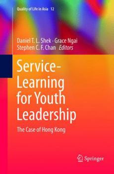Paperback Service-Learning for Youth Leadership: The Case of Hong Kong Book